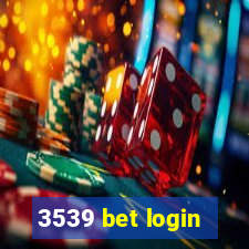 3539 bet login